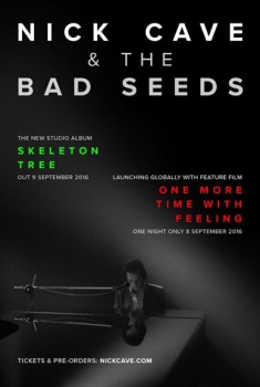 Nick cave & the bad seeds - one more time with feeling (2016)