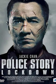 Police Story : Lockdown (2017)