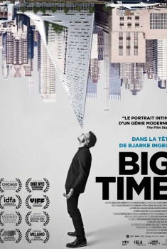 Big Time - Dans la tête de Bjarke Ingels (2018)