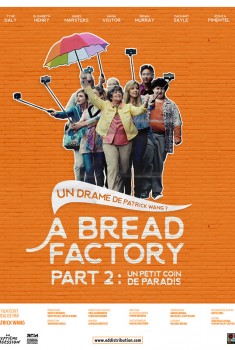 A Bread Factory, Part 2 : Un petit coin de paradis (2019)